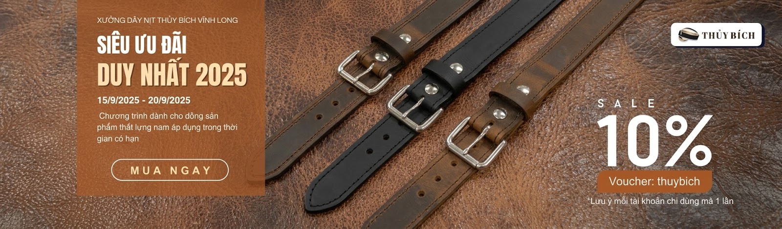 Ba dây nịt nam da thật màu đen và nâu với khóa kim loại bạc, nền da thuộc nâu. Ưu đãi giảm giá 10% từ Xưởng Dây Nịt Thủy Bích Vĩnh Long áp dụng từ 15/9/2025 đến 20/9/2025, kèm mã voucher 'thuybich'.
